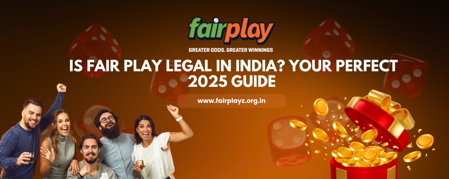 Read more about the article Is Fairplay Legal in India? Your Perfect 2025 Guide